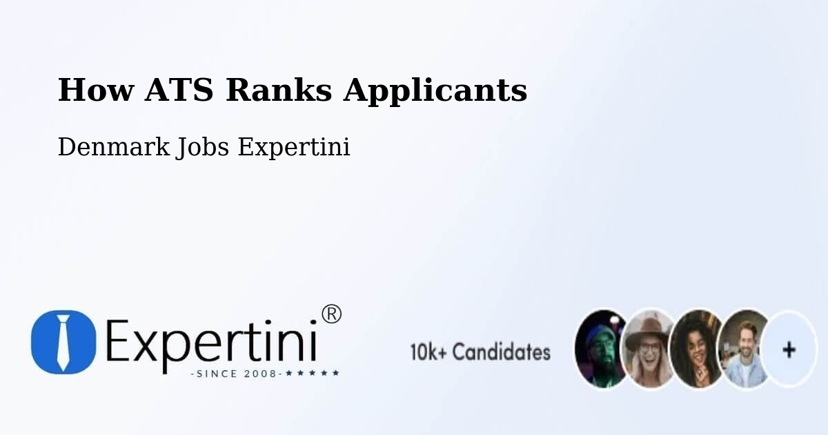 How ATS Ranks Applicants - Denmark Jobs Expertini