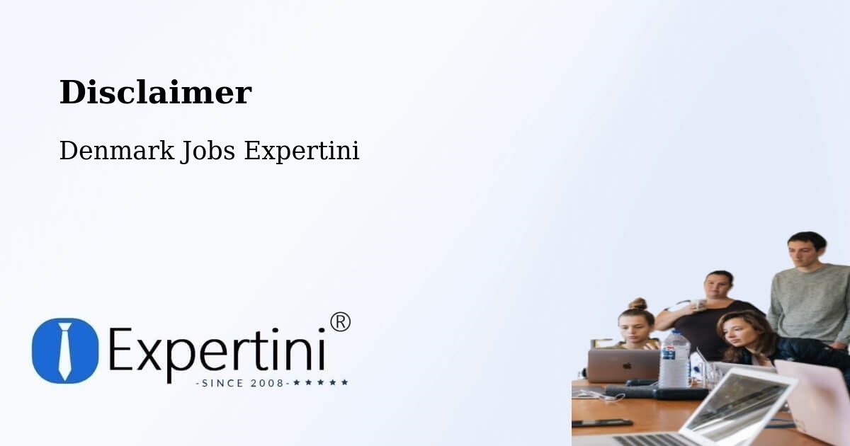 Disclaimer – Framlev - Denmark Jobs Expertini