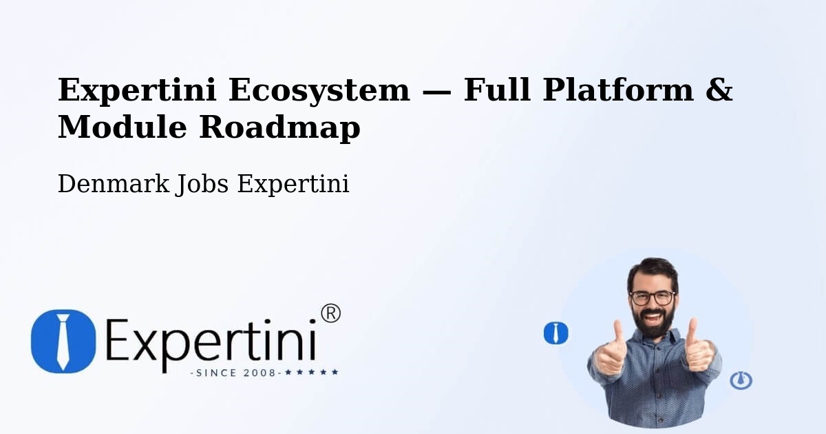 Expertini Ecosystem — Full Platform & Module Roadmap – Framlev