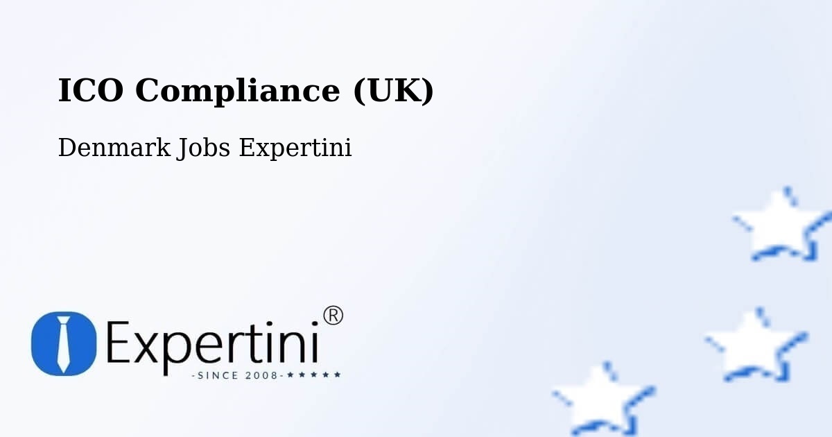UK Data Protection & ICO Compliance – Framlev - Denmark Jobs Expertini