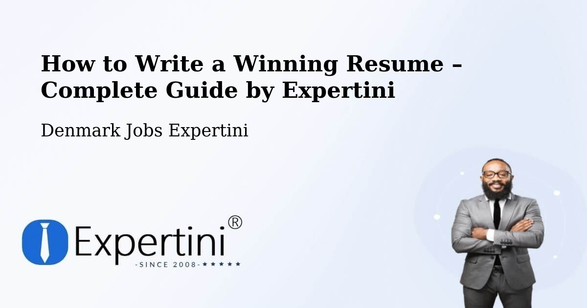 Resume Writing Guide for Job Seekers – Framlev - Framlev, Denmark Jobs Expertini